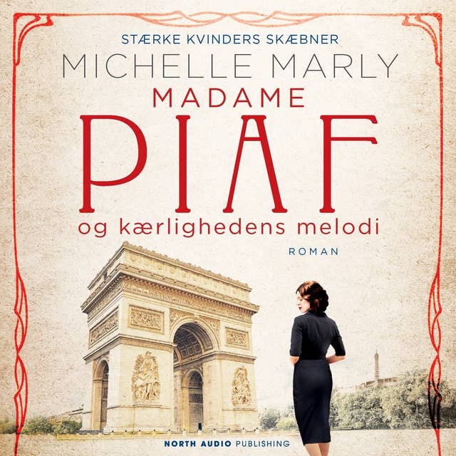Madame Piaf og kærlighedens melodi