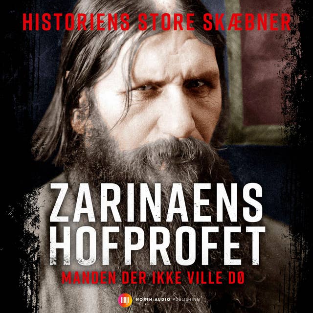 Rasputin: Zarinaens hofprofet
