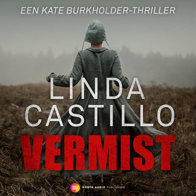 Vermist: Een Kate Burkholder-thriller