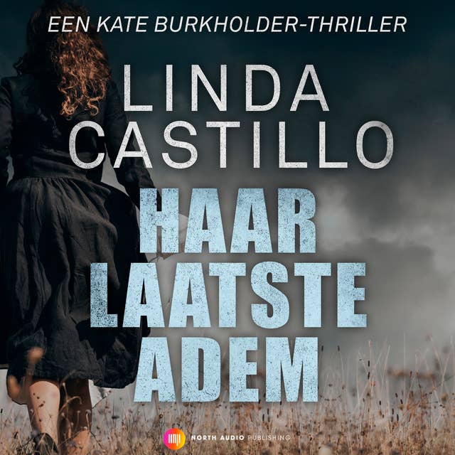 Haar laatste adem: Een Kate Burkholder-thriller