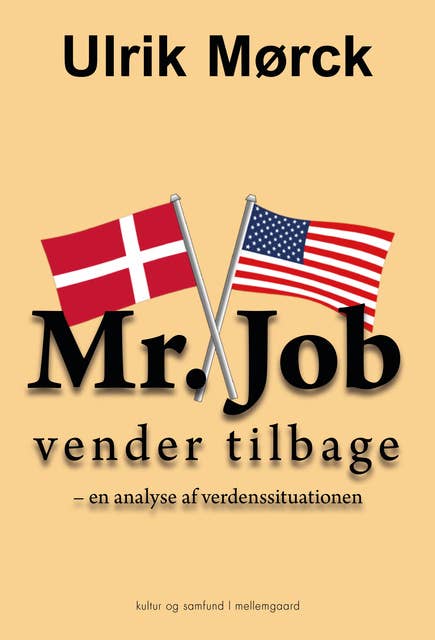 Mr. Job vender tilbage: En analyse af verdenssituationen