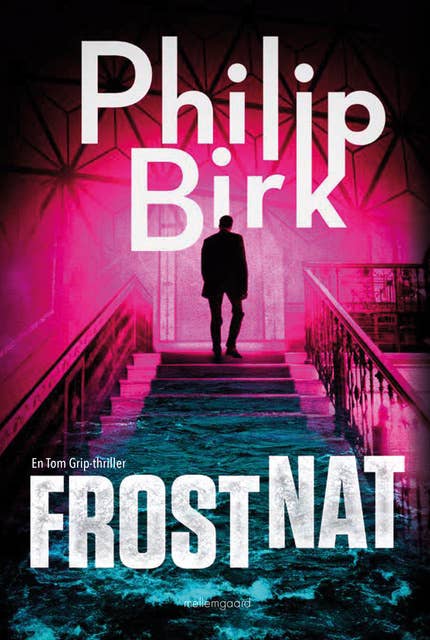 Frostnat: En Tom Grip-thriller
