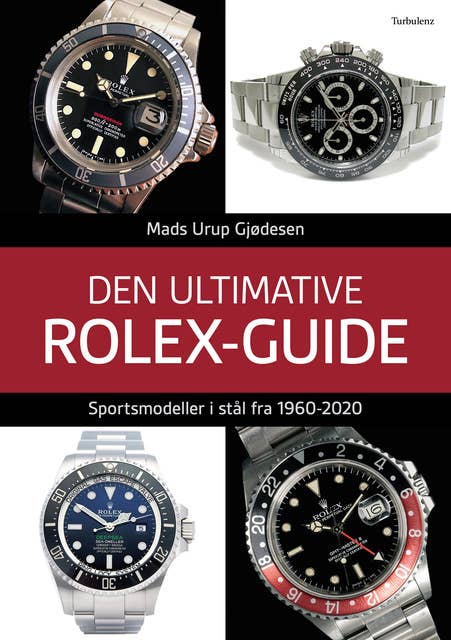 Den ultimative Rolex-guide: Sportsmodeller i stål fra 1960-2020