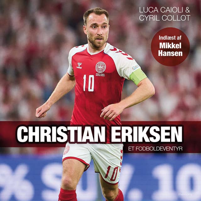 Cover for Christian Eriksen: et fodboldeventyr
