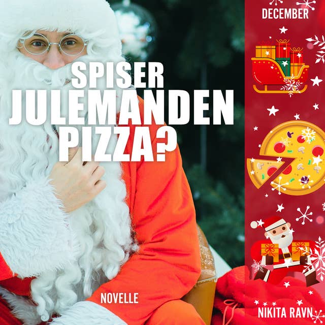 Spiser julemanden pizza?