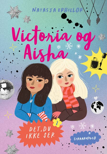 Victoria og Aisah: Det, du ikke ser 2