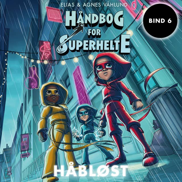 Håndbog for superhelte 6: Håbløst