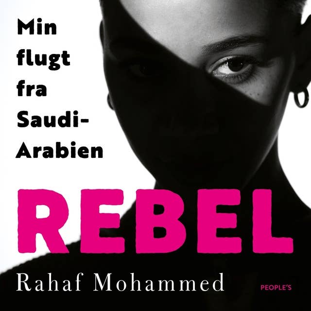 Cover for Rebel: Min flugt fra Saudi-Arabien