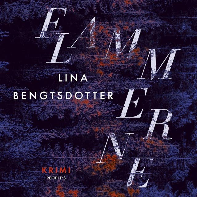 Flammerne by Lina Bengtsdotter