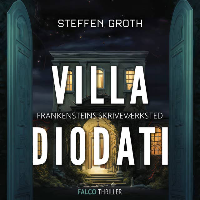 Villa Diodati: Frankensteins skriveværksted