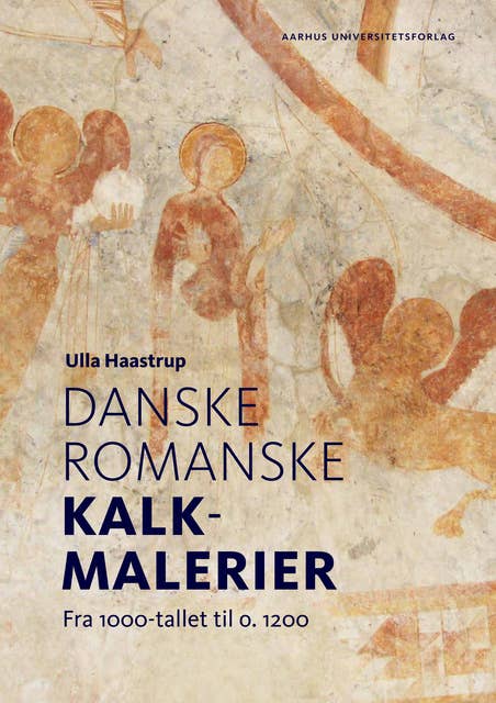 Danske romanske kalkmalerier: Fra 1000-tallet til o. 1200