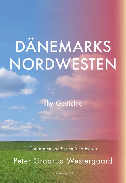 Dänemarks Nordwesten: Thy-Gedichte