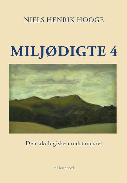 Miljødigte 4: Den økologiske modstandsret