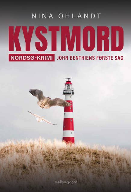 KYSTMORD: Nordsø-krimi. John Benthiens første sag