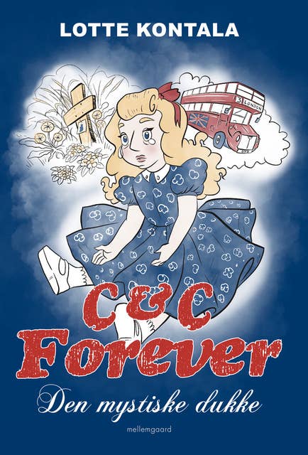 DEN MYSTISKE DUKKE: C & C FOREVER