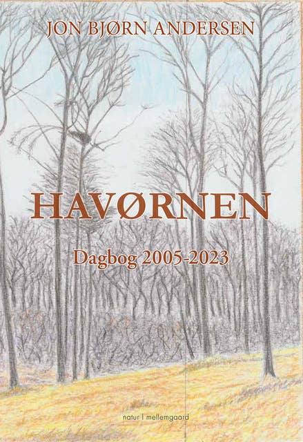 HAVØRNEN: Dagbog 2005-2023