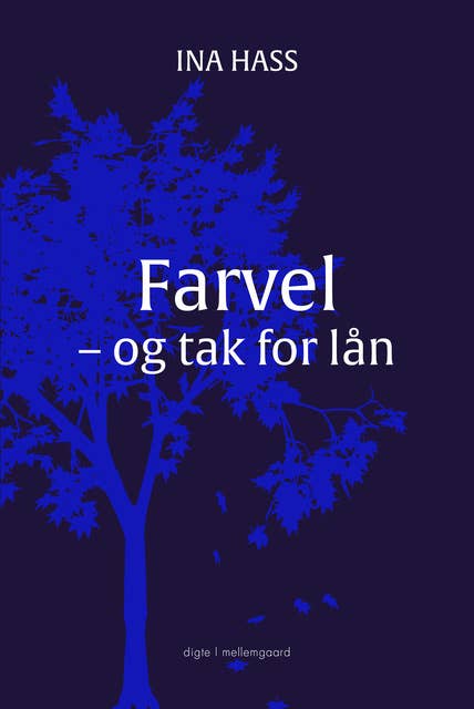 FARVEL - OG TAK FOR LÅN