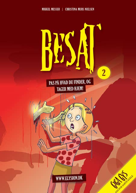 Besat: Besat - Pas på hvad du finder, og tager med hjem!