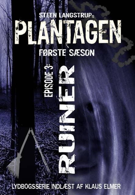 Plantagen, sæson 1, episode 3: Ruiner