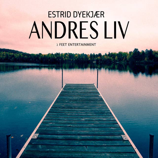 Andres liv