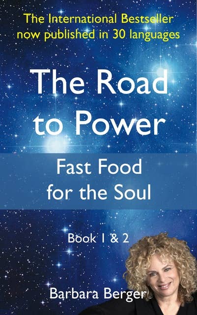 The Road to Power: Fast Food for the Soul - Book 1 & 2