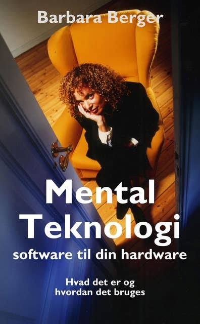 Mental teknologi: Software til din hardware
