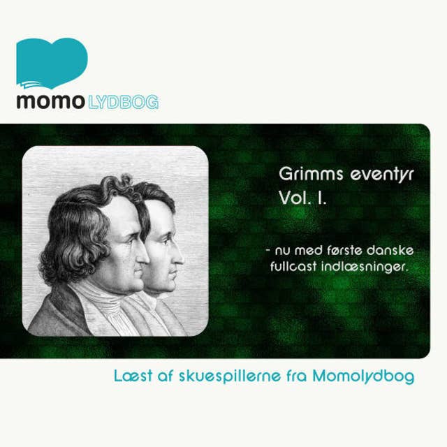 Grimms Eventyr Vol.1 - nu med første danske fullcast indlæsninger