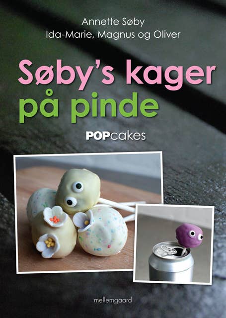 SØBY'S KAGER PÅ PINDE: Popcakes