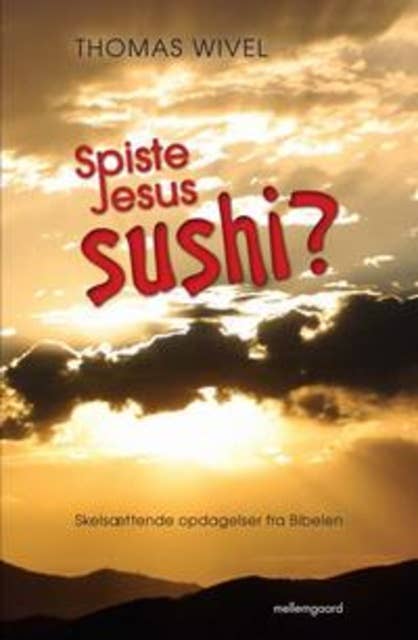 Spiste Jesus Sushi