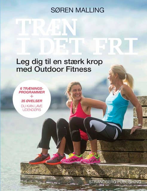 Træn i det fri: – leg dig til en stærk krop med Outdoor Fitness