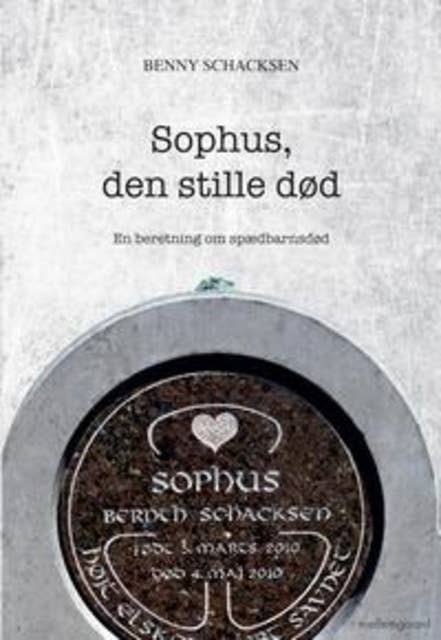Sophus, den stille død