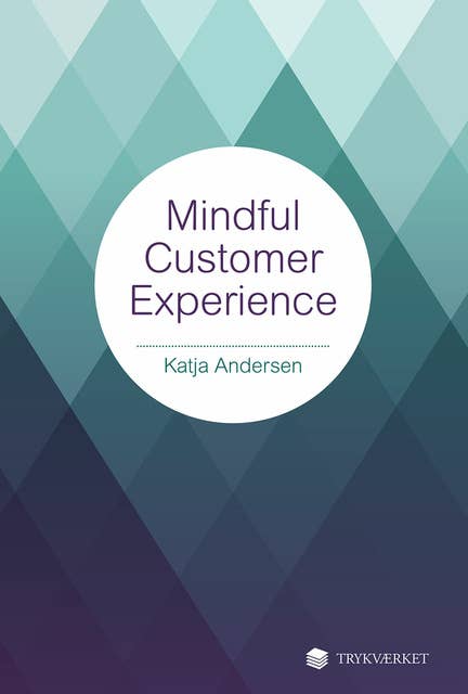 Mindful Customer Experience