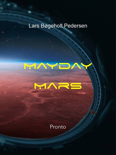 Mayday Mars: Kampen om Mars