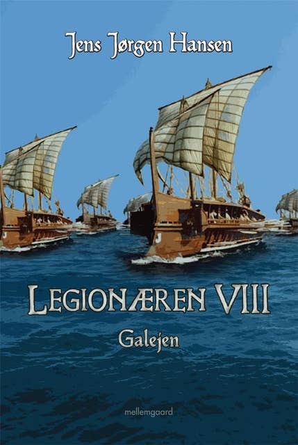 Legionæren VIII – Galejen