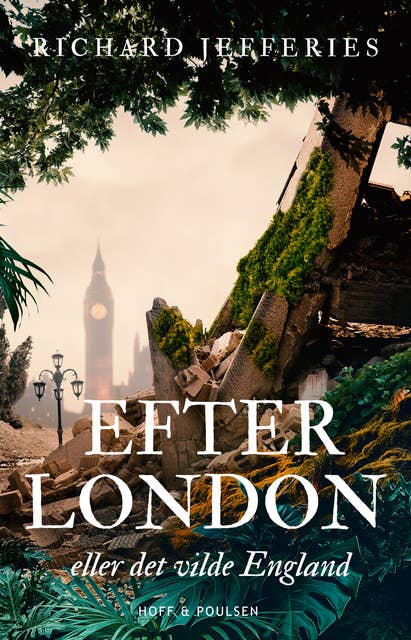 Efter London: eller Det vilde England