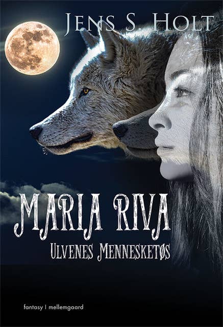 Maria Riva – Ulvenes Mennesketøs