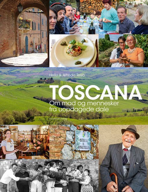 TOSCANA: Om mad og mennesker fra uopdagede dale