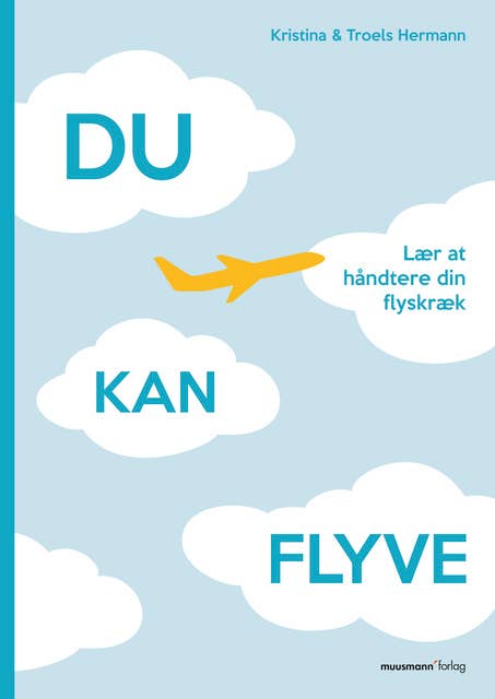 Du kan flyve: Lær at håndtere din flyskræk