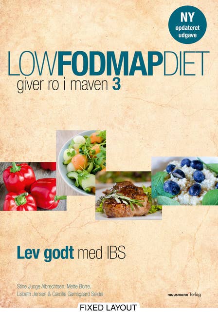 Low fodmap diet – giver ro i maven 3: Lev godt med IBS