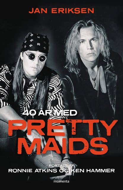 40 år med Pretty Maids: Fortalt af Ronnie Atkins og Ken Hammer