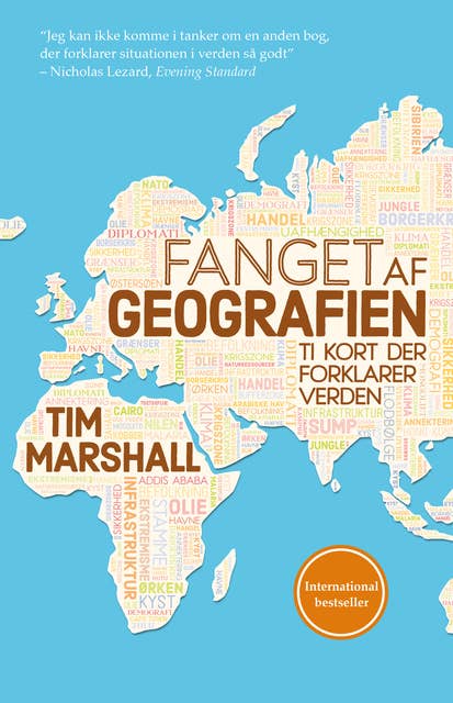 Fanget af geografien: Ti kort der forklarer verden