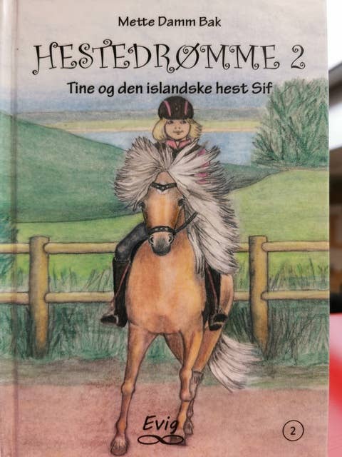 Hestedrømme 2: Tine og den islandske hest Sif