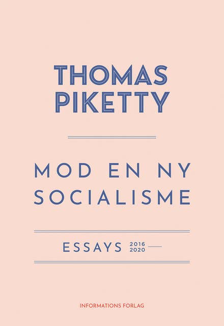 Mod en ny socialisme: Essays 2016-2020