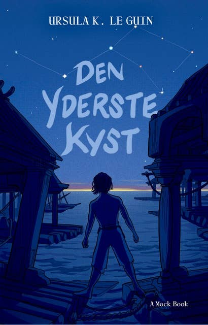 Den yderste kyst: Tredje bind i Ursula K. Le Guins episke fantasy-serie om Troldmanden Gæt og Jordhavet.