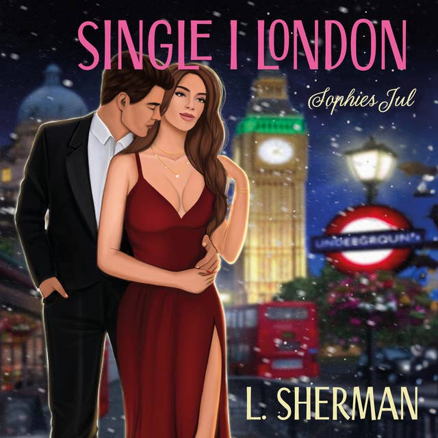 Single i London: Sophies Jul