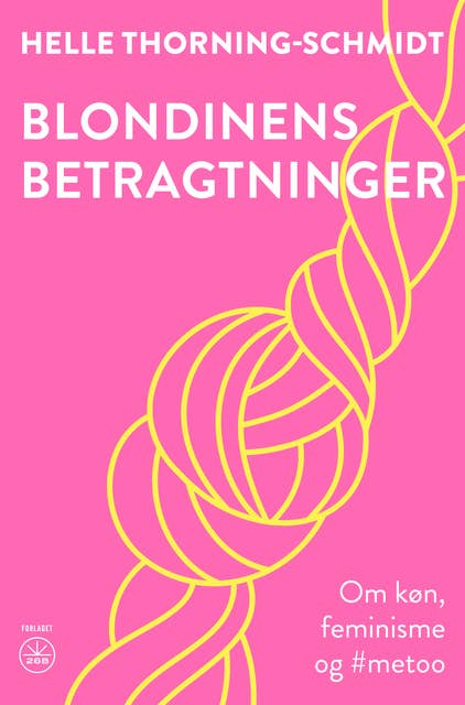 Cover for BLONDINENS BETRAGTNINGER: Om køn, feminisme og #metoo
