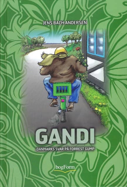 Gandi: Danmarks svar på Forrest Gump