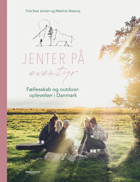 Jenter på eventyr: Fællesskab og outdoor-oplevelser i Danmark