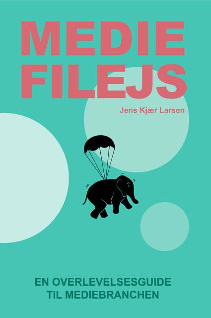 Mediefilejs: En overlevelsesguide til mediebranchen