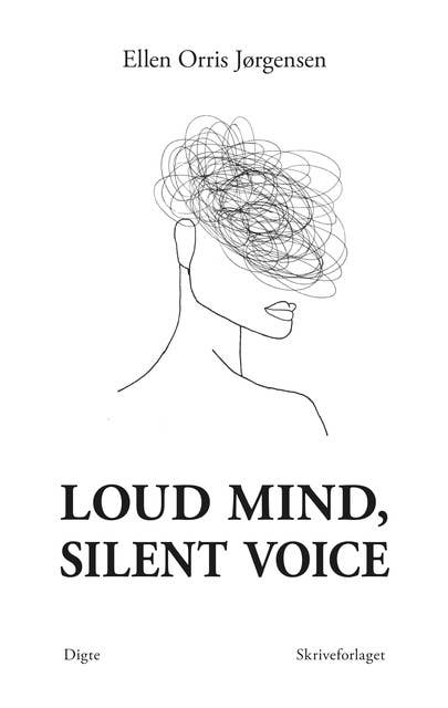 Loud mind, silent voice